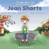 Brian K. Smith - Jimmy Jean Shorts Goes to the Jackson City Jamboree, Häftad
