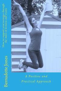 Bernadette Jones, Sue Nicholson - How to support your teenager through the stress of revision and exams: A Positive and Practical Approach, Häftad. Tillgänglighet: Lägg i varukorg