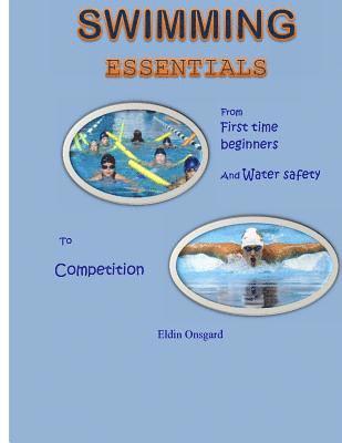 Eldin Onsgard - Swimming Essentials, Häftad. Tillgänglighet: Lägg i varukorg