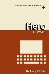 Gary Moore - Hero, Häftad. Tillgänglighet: Lägg i varukorg