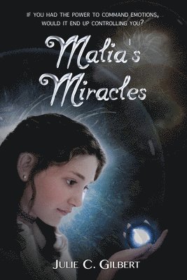 Julie C. Gilbert - Malia's Miracles, Häftad. Tillgänglighet: Lägg i varukorg