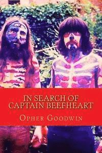 Opher Goodwin - In Search of Captain Beefheart, Häftad. Tillgänglighet: Lägg i varukorg