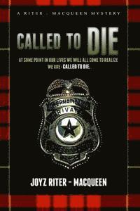 Joyz W. Riter, Joyz Riter -. Macqueen - Called To Die, Häftad. Tillgänglighet: Lägg i varukorg