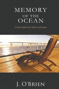 J. O'Brien - Memory of the Ocean: Captured by the Captain, Häftad. Tillgänglighet: Lägg i varukorg
