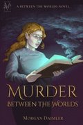 Murder Between the Worlds