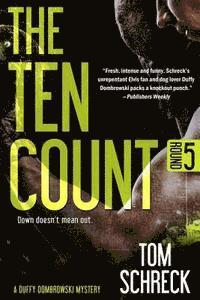 Tom Schreck - The Ten Count, Häftad. Tillgänglighet: Lägg i varukorg