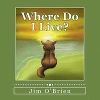 Jim O'Brien - Where Do I Live?, Häftad. Tillgänglighet: Lägg i varukorg