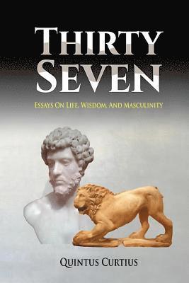 Quintus Curtius - Thirty Seven, Häftad. Tillgänglighet: Lägg i varukorg