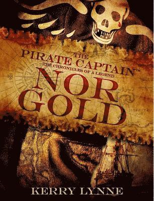 Kerry Lynne - The Pirate Captain, Nor Gold, Häftad. Tillgänglighet: Lägg i varukorg