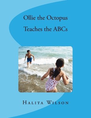 Halita Wilson - Ollie the Octopus Teaches the ABCs, Häftad. Tillgänglighet: Lägg i varukorg