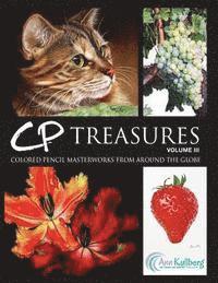 Ann Kullberg - CP Treasures, Volume III: Colored Pencil Masterworks from Around the Globe, Häftad. Tillgänglighet: Lägg i varukorg