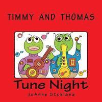 Joanne Stoklasa - Timmy and Thomas: Tune Night, Häftad