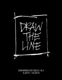 Draw the line: Drawings by DELO N.1