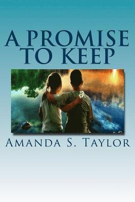 Amanda Taylor - A Promise to Keep, Häftad