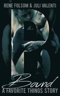 Favorite Things: Bound