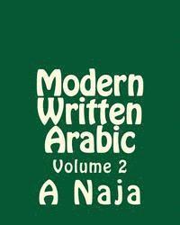 James A. Snow, A. Nashat Naja - Modern Written Arabic, Häftad