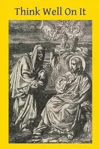 Bishop Richard Challoner, Brother Hermenegild Tosf - Think Well On It, Häftad. Tillgänglighet: Lägg i varukorg