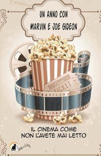Joe Gideon, Marvin - Un anno con Marvin e Joe Gideon: Il cinema come non l'avete mai letto, Häftad. Tillgänglighet: Lägg i varukorg