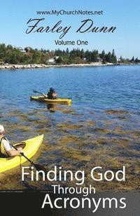Farley Dunn - Finding God Through Acronyms Vol 1, Häftad. Tillgänglighet: Lägg i varukorg