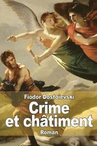 Fiodor Dostoïevski - Crime et châtiment, Häftad
