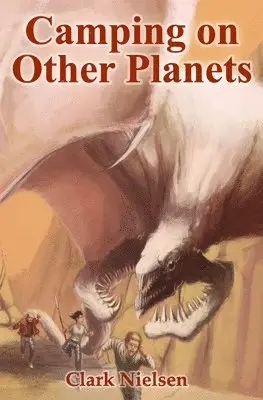 Clark Nielsen - Camping on Other Planets, Häftad. Tillgänglighet: Lägg i varukorg