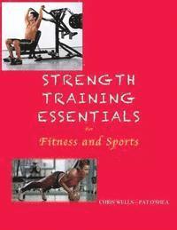 Chris Wells - Strength Training Essentials, Häftad. Tillgänglighet: Lägg i varukorg