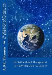 A. B. R. Thomson - Guideline-Based Management in Hepatology, Häftad. Tillgänglighet: Lägg i varukorg