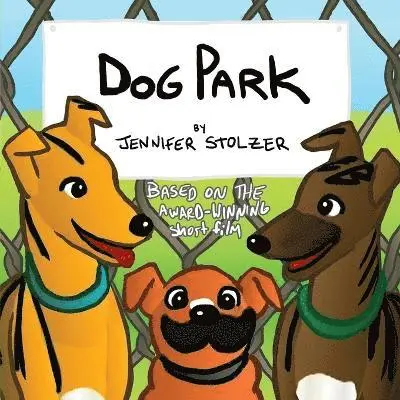 Jennifer Stolzer - Dog Park, Häftad. Tillgänglighet: Lägg i varukorg
