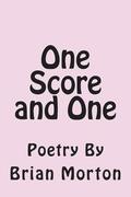 One Score and One: Poetry By