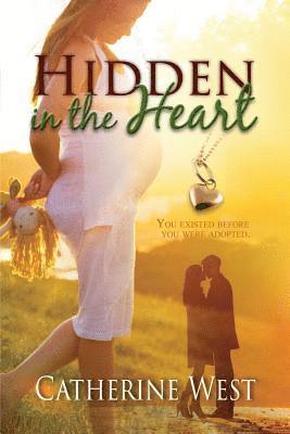 Catherine West - Hidden in the Heart, Häftad. Tillgänglighet: Lägg i varukorg