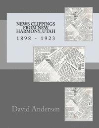 Kaylene Canfield, David Andersen - News Clippings From New Harmony, Utah, Häftad