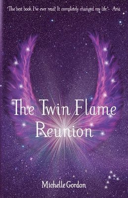 Michelle Gordon - The Twin Flame Reunion, Häftad