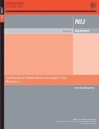 John H. Laub - Test Results for Mobile Device Acquisition Tool: Mobilyze Version 1.1, Häftad