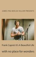 Frank Capra's It's A Beautiful Life: with no place for wonders