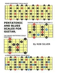 Rob Silver - Pentatonic and Blues Scales for Guitar, Häftad. Tillgänglighet: Lägg i varukorg