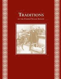 United States Senate - Traditions of the United States Senate, Häftad. Tillgänglighet: Lägg i varukorg