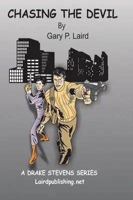 Gary P Laird - Chasing the Devil, Häftad. Tillgänglighet: Lägg i varukorg