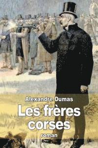 Alexandre Dumas - Les frères corses, Häftad