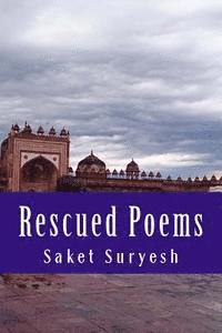 Saket Suryesh - Rescued Poems: Too Close for Comfort, Häftad. Tillgänglighet: Lägg i varukorg