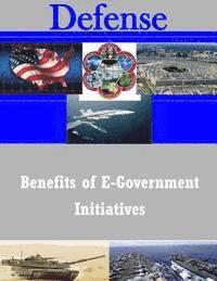 Executive Office of the President - Benefits of E-Government Initiatives, Häftad. Tillgänglighet: Lägg i varukorg
