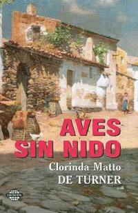 Clorinda Matto De Turner - Aves sin nido, Häftad. Tillgänglighet: Lägg i varukorg
