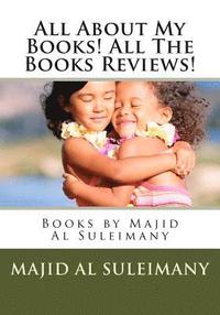All About My Books! All The Books Reviews!: Books by Majid Al Suleimany