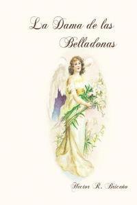 Hector R. Briceno - La Dama de las Belladonas, Häftad. Tillgänglighet: Lägg i varukorg