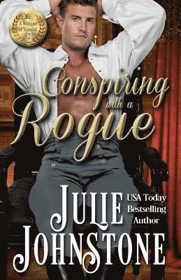 Julie Johnstone - Conspiring With A Rogue, Häftad. Tillgänglighet: Lägg i varukorg
