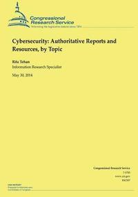 Rita Tehan - Cybersecurity: Authoritative Reports and Resources, by Topic, Häftad. Tillgänglighet: Lägg i varukorg