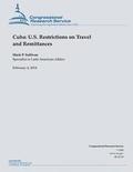 Cuba: U.S. Restrictions on Travel and Remittances