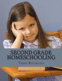 Greg Sherman, Thomas Bell - Second Grade Homeschooling: (Math, Science and Social Science Lessons, Activities, and Questions), Häftad. Tillgänglighet: Lägg i varukorg