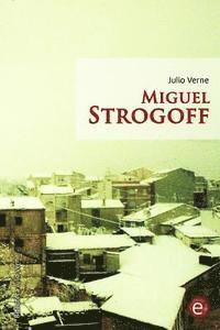 Iris Verdejo - Miguel Strogoff, Häftad. Tillgänglighet: Lägg i varukorg