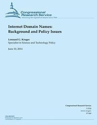 Lennard G. Kruger - Internet Domain Names: Background and Policy Issues, Häftad. Tillgänglighet: Lägg i varukorg