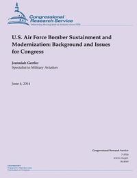 Jeremiah Gertler - U.S. Air Force Bomber Sustainment and Modernization: Background and Issues for Congress, Häftad. Tillgänglighet: Lägg i varukorg
